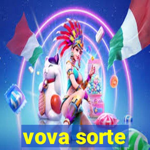 vova sorte